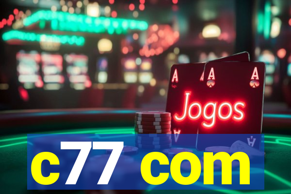 c77 com